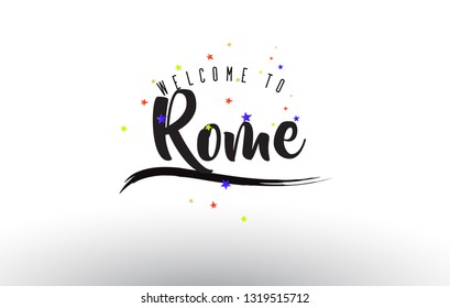 Rome Welcome to Text with Colorful Balloons and Stars Design Vector Illustration.