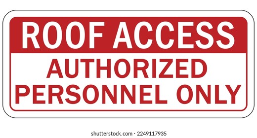 Roof access sign and labels