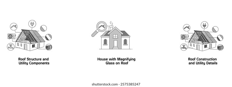 Roof Construction and Utilities. Roof Structure and Utility Components, Roof Construction and Utility Details, House with Magnifying Glass on Roof