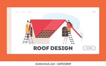 Roof Design Landing Page Template. Worker Characters with Climbing Equipment Conduct Roofing Works, Repair Home, Tile House Rooftop, Roofer Men Renovate Cottage Building. Cartoon Vector Illustration
