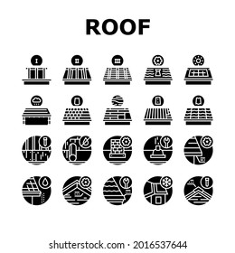 Roof Replacement Job Collection Icons Set Vector. Metal And Wooden Roof Replacement, Installation Solar Panel And Skylight, Ventilation And Renovation Glyph Pictograms Black Illustrations