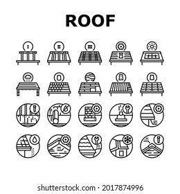 Roof Replacement Job Collection Icons Set Vector. Metal And Wooden Roof Replacement, Installation Solar Panel And Skylight, Ventilation And Renovation Black Contour Illustrations