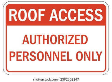 Roof safety warning sign and labels