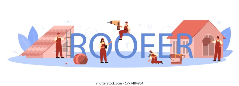 Roofer typographic header. Building fixing and house renovation. Rooftop tile applying with labor equipment. Roofer men with work tools. Isolated flat vector illustration