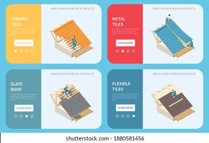 Roofing contractor buildings roof construction materials 4 isometric web banners with ceramic metal flexible tiles vector illustration