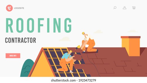 Roofing Contractor Landing Page Template. Roofer Men with Work Tools Tiling Roof. Construction Workers Characters Repair Home, Fixing Rooftop Tile with Instruments. Cartoon People Vector Illustration