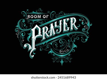 ROOM OF PRAYER lettering custom style design