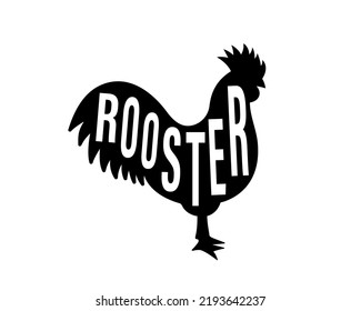 Rooster Black Silhouette With Lettering. Rooster Symbol. Cock Bird Silhouette. Farm Bird Icon Isolated On White Background.