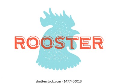 Rooster, poultry. Vintage logo, retro print, poster for Butchery meat shop with text typography Rooster, rooster silhouette. Label template poultry, chicken. Vector Illustration