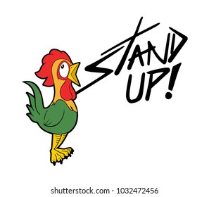Rooster and stand up message