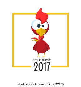 Rooster, symbol of 2017 on the Chinese calendar. Image of 2017 year of Red Rooster. The Year of Rooster. Rooster cartoon