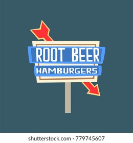 Root beer, hamburgers retro street signboard, vintage banner vector Illustration