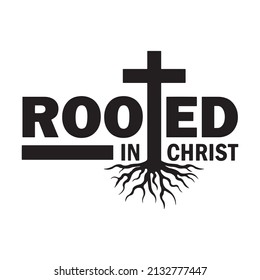 Rooted In Christ Christian Bible Verse Vector Illustration