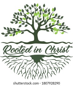 Rooted in Christ, Christian Faith, Typography for print or use as poster, card, flyer or T Shirt