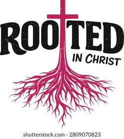 Rooted in Christ Christian Typography with Tree Roots Vector Illustration