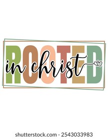 Rooted in Christ, Merry Christmas, Christmas tee, holiday shirt, funny Christmas, Shirt Print Template, Happy Santa Day, Merry and Bright shirt, Snow Day 2025, Groovy Boho Shirt