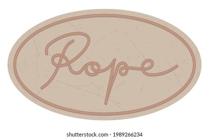 Rope forming the inscription ROPE in a wheel. Isolated on white background.