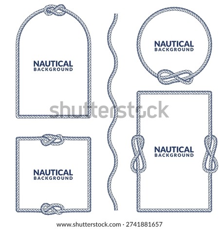 Rope frames and nautical borders vector set. Circle, square arch and rectangle vintage marine background. Design for banner, poster, print, card, yacht style label, beach party invitation