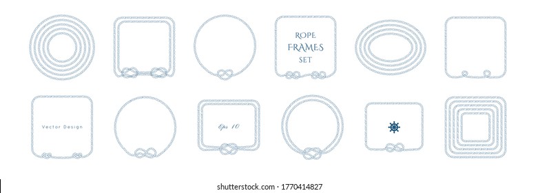 Rope knot border vector designs set. Isolated Marine frame in blue and white colors. Hand drawn ornaments in nautical style. Good for poster, t-shirt, card, 
menu, business identity, wedding invite.