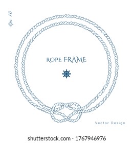 Rope knot circle border vector design. Isolated Marine frame in blue and white colors. Hand drawn ornaments in nautical style. Good for poster, t-shirt, card, 
menu, business identity, wedding invite.