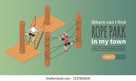 Rope park horizontal banner informing where you can have fun with family outdoor isometric vector illustration