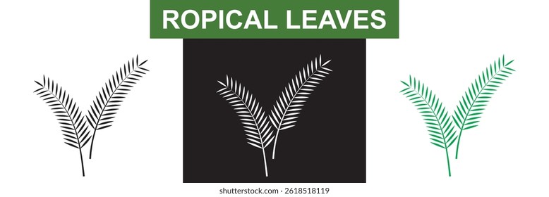 Ropical leaves, palm leaves  icon. Vector for websites, mobile interfaces, presentations, banner, visual branding etc. Vector illustration. isolated on white and black background. EPS 10