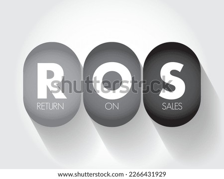 ROS Return On Sales - measure of how efficiently a company turns sales into profits, acronym text concept background