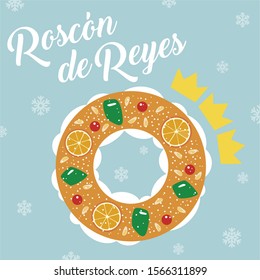 Roscon de Reyes (King's cake). Spanish traditional Epiphany day pastry. Vector illustration.