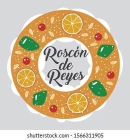 Roscon de Reyes (King's cake). Spanish traditional Epiphany day pastry. Vector illustration.