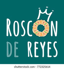 Roscon de Reyes (King's cake). Spanish traditional Christmas pastry.
