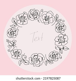 Rose continuous line wreath, frame text outline sketch style vector abstract art.