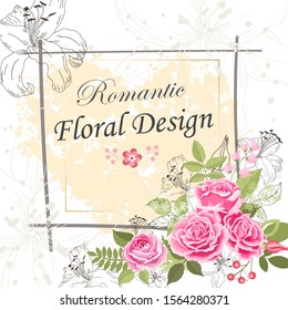 The rose elegant card. Doodle.  Square frame with beautiful bouquet of pink flowers and leaves. Heart. Flower composition. Lily. Invitation of the wedding, birthday. Background. Vector illustration.
