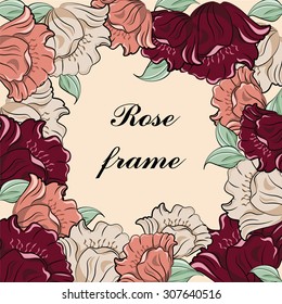 Rose flower frame. Vector