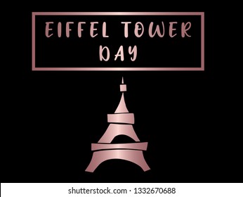 Rose Gold "Eiffel Tower Day" Text or Typography with Icon. Vector Illustration for Graphic Design, Poster, Background, Wallpaper, Greetings for Holiday, and more.