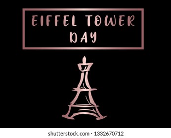 Rose Gold "Eiffel Tower Day" Text or Typography with Icon. Vector Illustration for Graphic Design, Poster, Background, Wallpaper, Greetings for Holiday, and more.