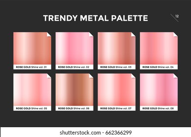 Rose gold gradient template. Collection palette of pink gold metallic gradient swatches with gloss for backgrounds, textures. Realistic rose gold metallic palettes, vector icons. Vector Illustration