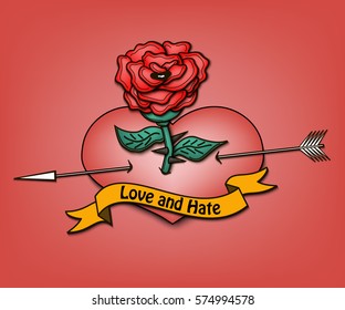 Rose with a heart pierced by an arrow. Ribbon with the inscription love and hate. Vector illustration