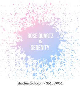 Rose quartz and serenity background with place for your text. Vector illustration with colors of the year.