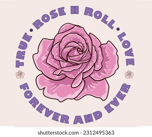 Rosa y rollo. Diseño de impresión de amor verdadero. Dibujo gráfico vectorial de rosa para prendas de vestir, pegatinas, carteles, fondo y otros.