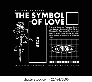 Rose symbol of love t shirt design, vector graphic, typographic poster or tshirts street wear and Urban style