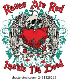 Roses Are Red Inside I'm Dead, Heart with barbed wire, Skull valentine, Roses skull wings, Anti love, Funny valentine