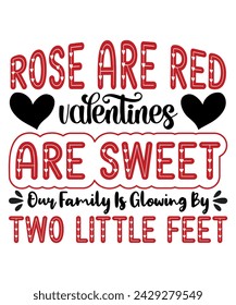Roses Red Valentines Are Sweet Family Growing By Two Feet Pr Premium T-Shirt
