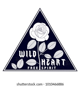 Roses vector print.Wild heart free spirit typography design.