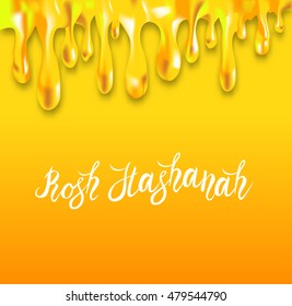 Rosh Hashanah - Jewish New Year. Holiday Vector Illustration With Lettering and honey drops flows down
