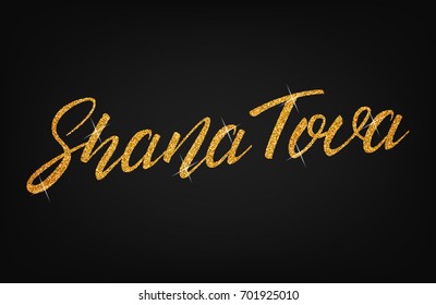 Rosh Hashanah. Shana Tova gold glitter lettering.