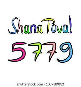 Rosh Hashanah. Sketch, doodle, hand draw. Lettering inscription translated Shana Tova Happy Rosh Hashanah. 5779 Vector illustration on isolated background.