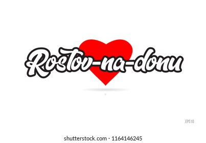 rostov na donu city text design with red heart typographic icon design suitable for touristic promotion