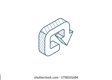 rotate, circle, round turn isometric icon. 3d vector illustration. Isolated line art technical drawing. Editable stroke