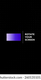 Rotate your phone orientation. Rotate your screen for better experience. This video is horizontal. Smartphone Rotate Design.
