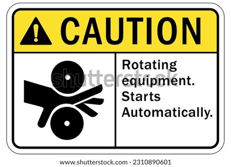 Rotating equipment hazard sign and labels